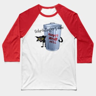 Suchrodingers Cat Baseball T-Shirt